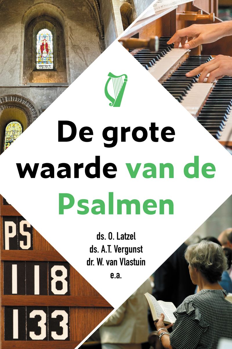 De grote waarde van de Psalmen